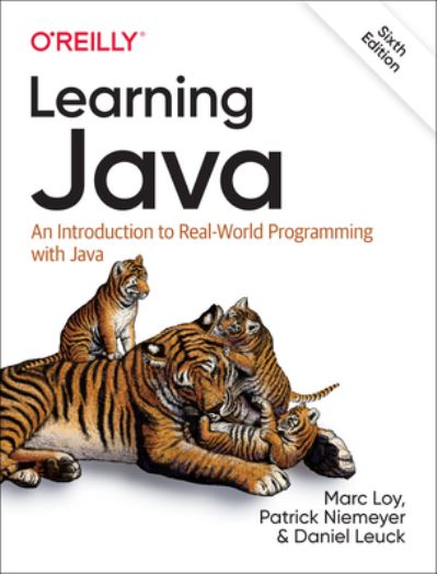Learning Java: An Introduction to Real-World Programming with Java - Marc Loy - Bøker - O'Reilly Media - 9781098145538 - 1. september 2023