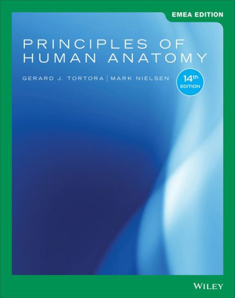 Cover for Tortora, Gerard J. (Bergen Community College) · Principles of Human Anatomy, EMEA Edition (Paperback Bog) (2019)