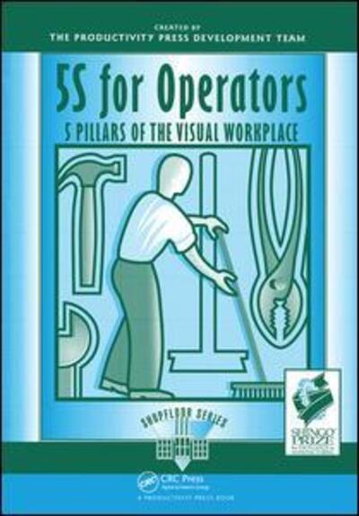 Cover for Hiroyuki Hirano · 5S for Operators: 5 Pillars of the Visual Workplace - The Shopfloor Series (Hardcover Book) (2018)