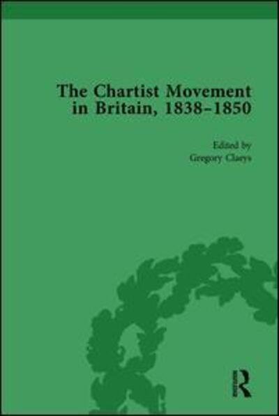 Cover for Gregory Claeys · Chartist Movement in Britain, 1838-1856, Volume 1 (Gebundenes Buch) (2000)