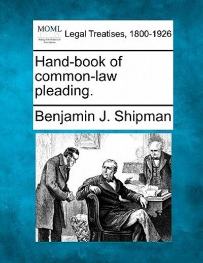 Cover for Benjamin J Shipman · Hand-book of Common-law Pleading. (Paperback Book) (2010)