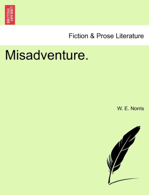 Cover for W E Norris · Misadventure. (Paperback Book) (2011)
