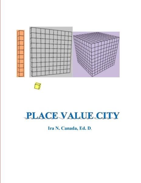 Cover for Ira Canada · Place Value City (Book) (2012)