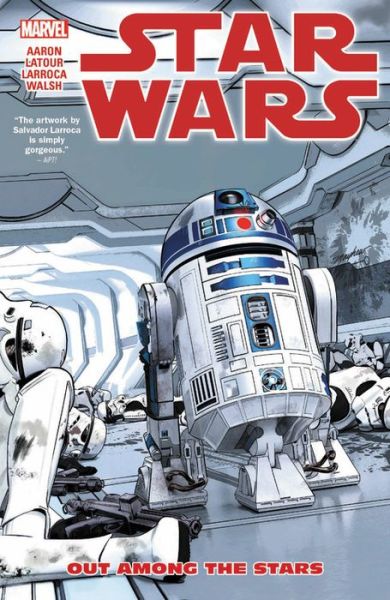 Cover for Jason Aaron · Star Wars Vol. 6: Out Among the Stars (Paperback Bog) (2017)