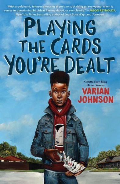 Cover for Varian Johnson · Playing the Cards You're Dealt (Innbunden bok) (2021)