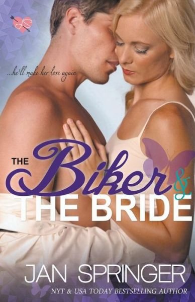 Cover for Jan Springer · Biker and The Bride (Pocketbok) (2019)