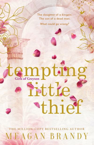 Cover for Meagan Brandy · Tempting Little Thief: TikTok made me buy it! The spicy and addictive new romance from a million-copy bestselling author (Paperback Bog) (2023)