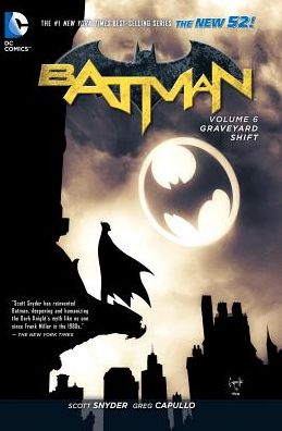 Cover for Scott Snyder · Batman Vol. 6: Graveyard Shift (The New 52) (Paperback Book) (2015)