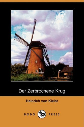 Cover for Heinrich Von Kleist · Der Zerbrochene Krug (Dodo Press) (German Edition) (Paperback Bog) [German edition] (2008)