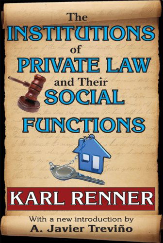 Cover for Eli Ginzberg · The Institutions of Private Law and Their Social Functions (Pocketbok) (2009)