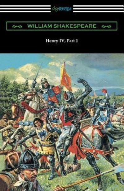 Henry IV, Part 1 - William Shakespeare - Books - Digireads.com Publishing - 9781420955538 - May 15, 2017