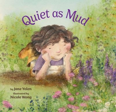 Cover for Jane Yolen · Quiet as Mud (Hardcover bog) (2024)