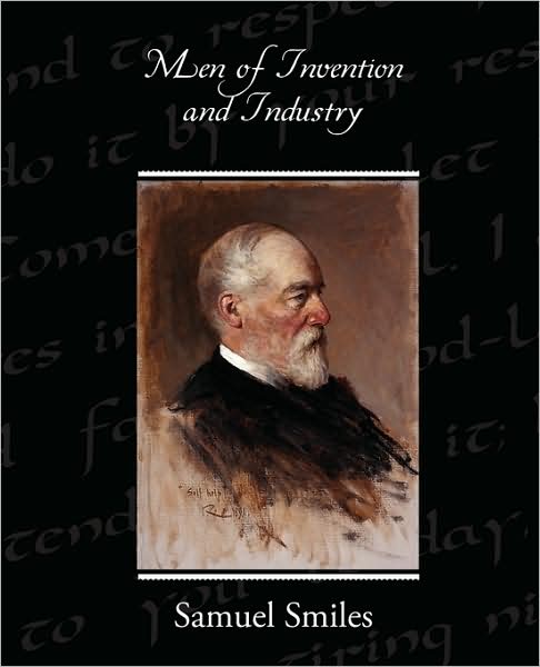 Cover for Samuel Smiles · Men of Invention and Industry (Paperback Book) (2009)