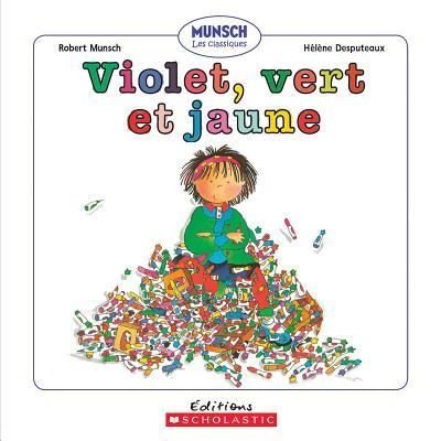 Cover for Robert Munsch · Violet, Vert et Jaune (Bog) (2015)