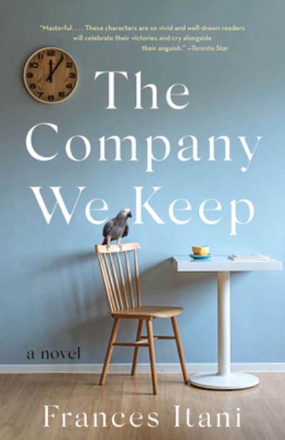 Cover for Frances Itani · Company We Keep A Novel (Book) (2020)