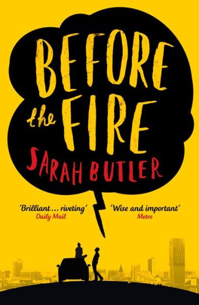 Cover for Sarah Butler · Before the Fire (Paperback Book) [Main Market Ed. edition] (2016)