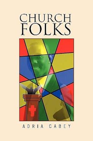 Cover for Adria Cabey · Church Folks (Paperback Book) (2010)