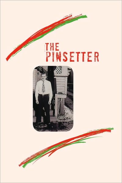 Cover for Myron Bubnak · The Pinsetter (Pocketbok) (2010)