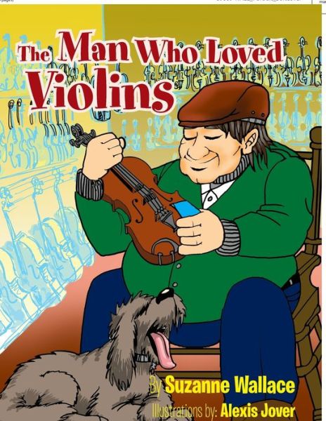 Cover for Suzanne Wallace · The Man Who Loved Violins (Paperback Book) (2011)