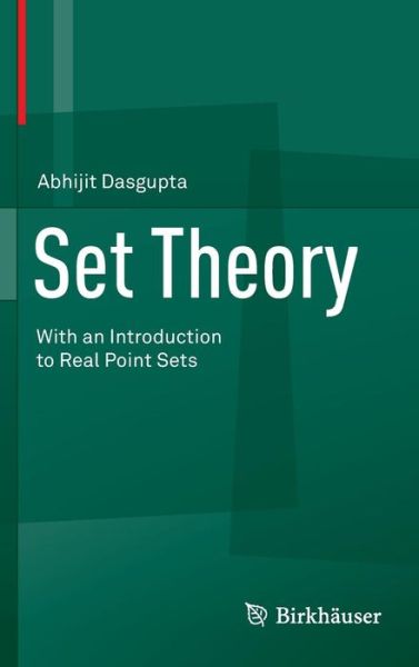 Cover for Abhijit Dasgupta · Set Theory (Book) [2014 edition] (2013)