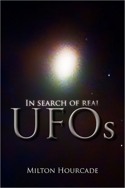 Cover for Milton Hourcade · In Search of Real Ufos (Paperback Book) (2011)