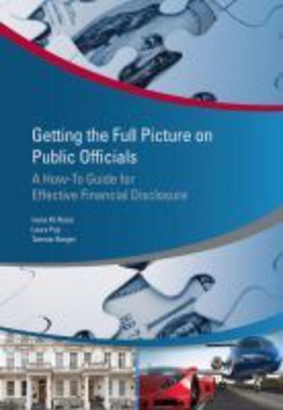 Cover for Ivana M. Rossi · Getting the full picture on public officials: a how-to guide for effective financial disclosure - Stolen asset recovery (StAR) series (Taschenbuch) (2017)