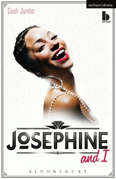 Cover for Cush Jumbo · Josephine and I - Modern Plays (Paperback Book) (2013)