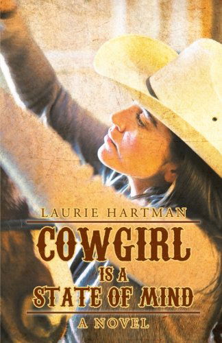 Cover for Laurie Hartman · Cowgirl is a State of Mind (Paperback Book) (2012)