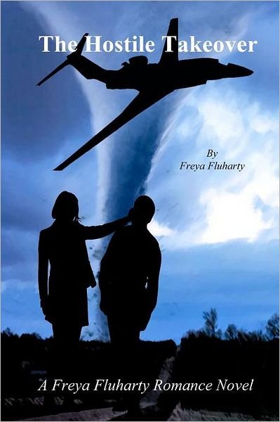 Cover for Freya Fluharty · The Hostile Takeover (Paperback Book) (2012)