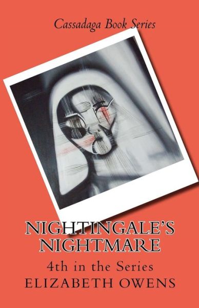 Cover for Elizabeth Owens · Nightingale's Nightmare (Cassadaga Book Series) (Volume 4) (Paperback Book) (2013)