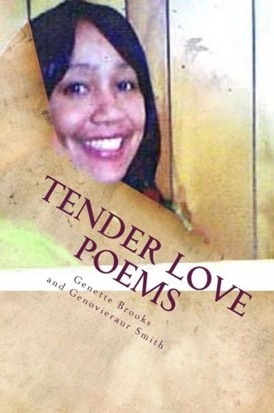Cover for Ms Genette Danyel Brooks · Tender Love Poems (Paperback Bog) (2013)
