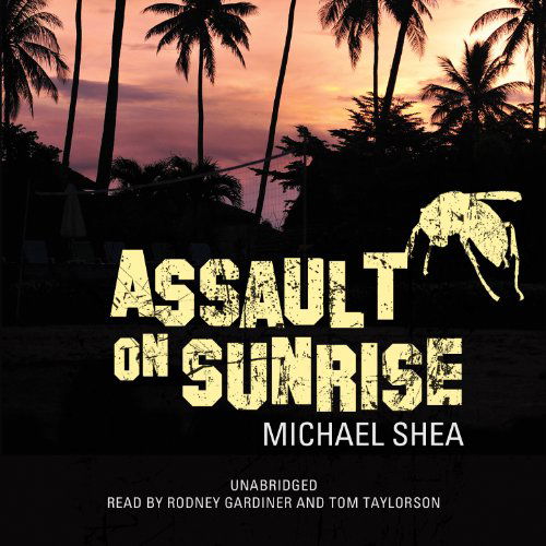 Cover for Michael Shea · Assault on Sunrise (Extra Trilogy, Book 2) (Audiobook (CD)) [Unabridged edition] (2013)