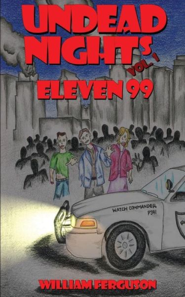 Cover for William Ferguson · Undead Nights Eleven 99 (Pocketbok) (2013)