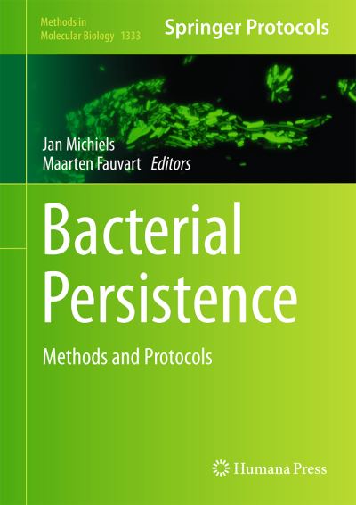 Cover for Bacterial Persistence: Methods and Protocols - Methods in Molecular Biology (Hardcover Book) [1st ed. 2016 edition] (2015)