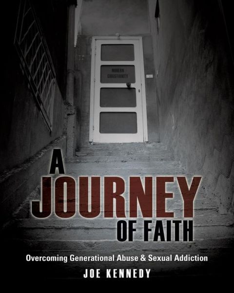 Cover for Joe Kennedy · A Journey of Faith (Paperback Book) (2014)