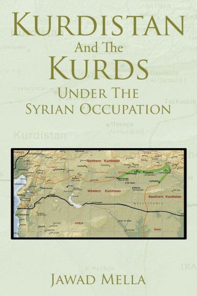 Cover for Jawad Mella · Kurdistan and the Kurds Under the Syrian Occupation (Paperback Book) (2015)