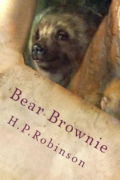 Cover for H P Robinson · Bear Brownie (Paperback Book) (2014)