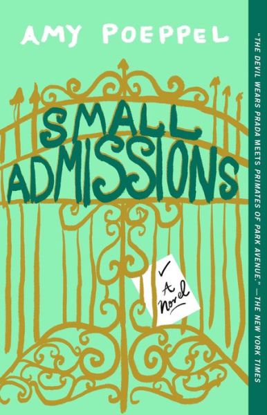 Cover for Amy Poeppel · Small Admissions (Paperback Book) (2017)