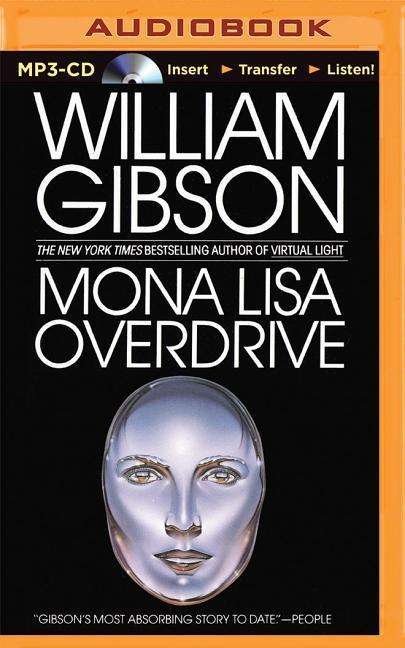 Cover for William Gibson · Mona Lisa Overdrive (MP3-CD) (2015)