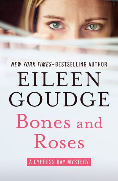 Cover for Eileen Goudge · Bones and Roses - Cypress Bay Mysteries (Paperback Book) (2016)