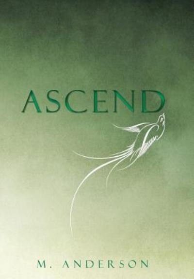 Cover for M Anderson · Ascend (Gebundenes Buch) (2016)
