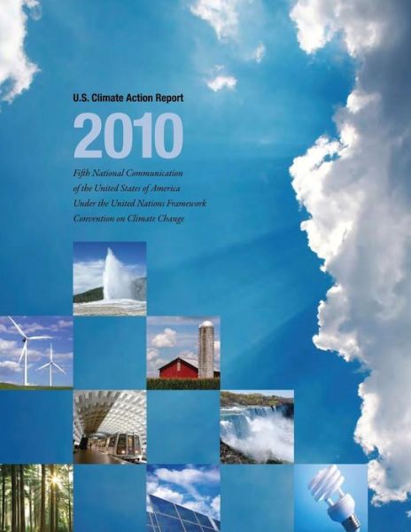 Cover for U S Department of State · U.s. Climate Action Report - 2010 (Paperback Book) (2015)