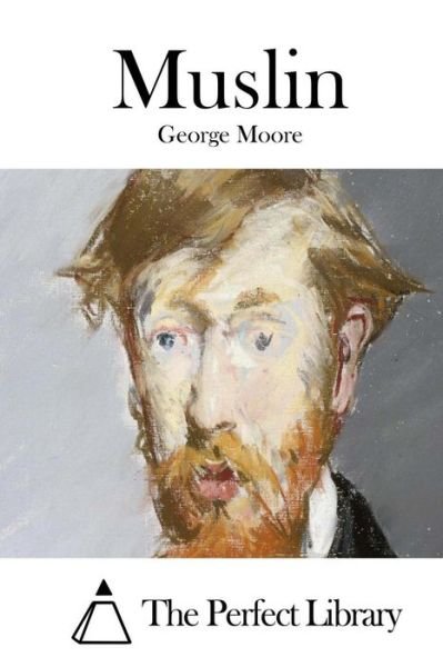Cover for George Moore · Muslin (Pocketbok) (2015)