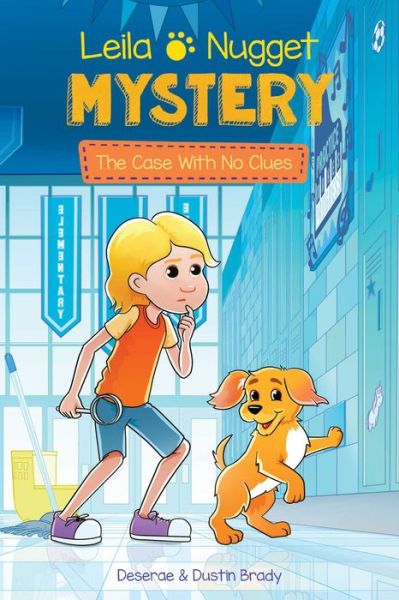 Cover for Dustin Brady · Leila &amp; Nugget Mystery: The Case with No Clues - Leila and Nugget Mysteries (Paperback Book) (2023)