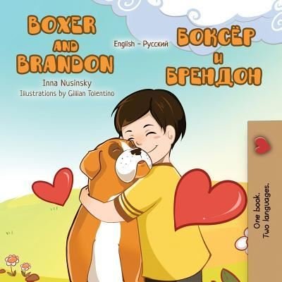 Boxer and Brandon - Kidkiddos Books - Boeken - Kidkiddos Books Ltd. - 9781525911538 - 17 april 2019