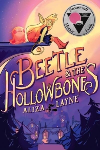 Cover for Aliza Layne · Beetle and the Hollowbones (Hardcover Book) (2020)