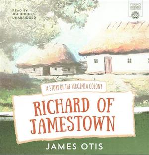 Cover for James Otis · Richard of Jamestown (CD) (2017)