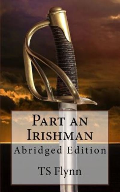 Cover for TS Flynn · Part an Irishman (Taschenbuch) (2016)