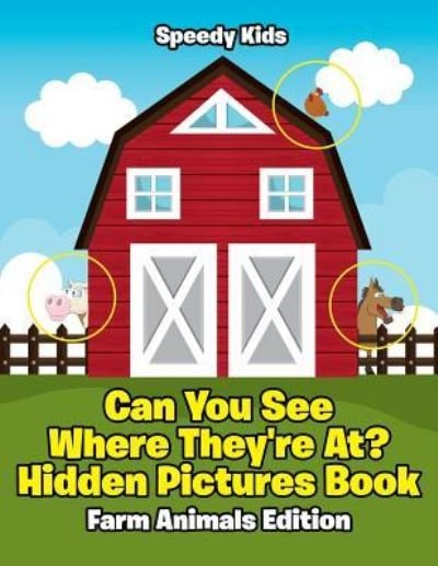 Cover for Speedy Kids · Can You See Where They're At? Hidden Pictures Book (Paperback Book) (2017)