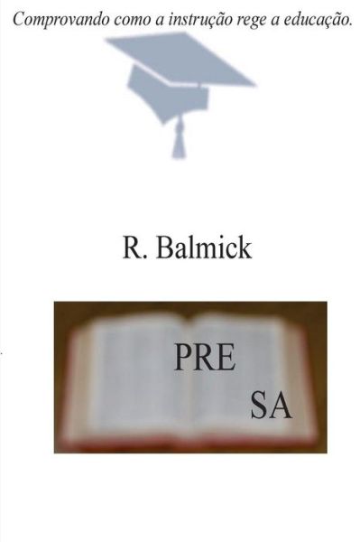 Cover for R Balmick · Presa (Paperback Book) (2017)